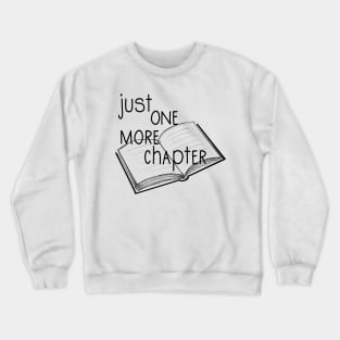 One more chapter Crewneck Sweatshirt